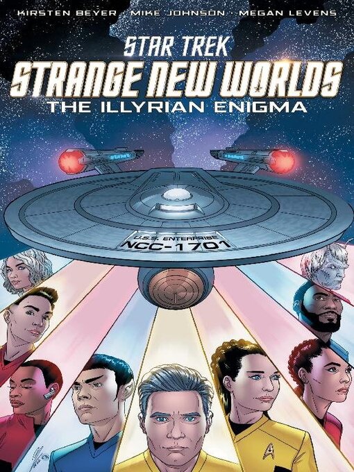 Titeldetails für Star Trek Strange New Worlds - The Illyrian Enigma (2022) nach Kirsten Beyer - Verfügbar